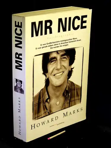 Marks, Howard: Mr Nice - Autobiographie -  LAGERRÄUMUNG. 