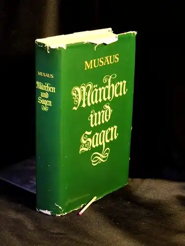 Musäus, Johann Karl August: Märchen und Sagen. 