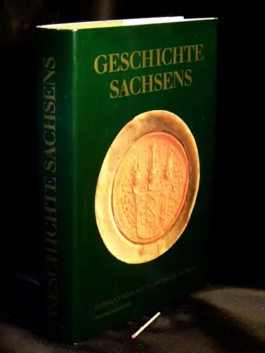 Czok, Karl (Herausgeber): Geschichte Sachsens. 