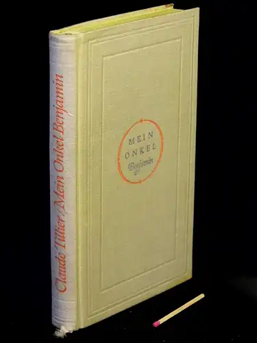 Tillier, Claude: Mein Onkel Benjamin - aus der Reihe: DTB - Sammlung Dietrich - Band: 131 LAGERRÄUMUNG. 