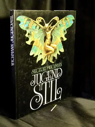 Wichmann, Siegfried: Jugendstil Art Nouveau. 