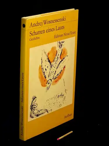 Wosnessenski, Andrej: Schatten eines Lauts - Gedichte - aus der Reihe: ENT Edition Neue Texte. 