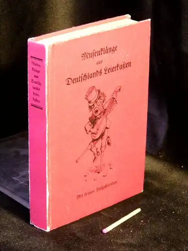 Gabrisch, Anne (Herausgeberin): Musenklänge aus Deutschlands Leierkasten - Mit feinen Holzschnitten - neue, verbesserte und vermehrte Auflage! -  LAGERRÄUMUNG. 