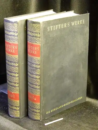 Stifter, Adalbert: Stifters Werke in zwei Bänden - Bearbeitet und gedeutet für die Gegenwart - Originaltitel: Die Bergland-Buch-Klassiker - aus der Reihe: Die Bergland-Buch-Klassiker -  LAGERRÄUMUNG. 