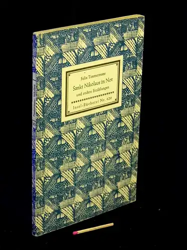 Timmermans, Felix: Sankt Nikolaus in Not - und andere Erzählungen - aus der Reihe: IB Insel-Bücherei - Band: 420 LAGERRÄUMUNG. 