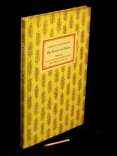 Hauptmann, Gerhart: Der Ketzer von Soana - aus der Reihe: IB Insel-Bücherei - Band: 620. 