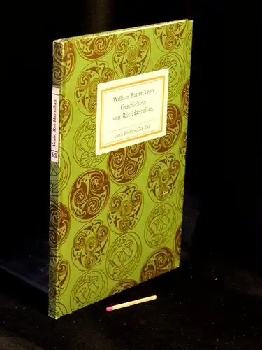 Yeats, William Butler: Geschichten von Rot-Hanrahan - aus der Reihe: IB Insel-Bücherei - Band: 628 [2]. 