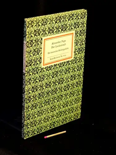 Pope, Alexander: Der Lockenraub - Ein komisches Heldengedicht - aus der Reihe: IB Insel-Bücherei - Band: 879 [1B]. 