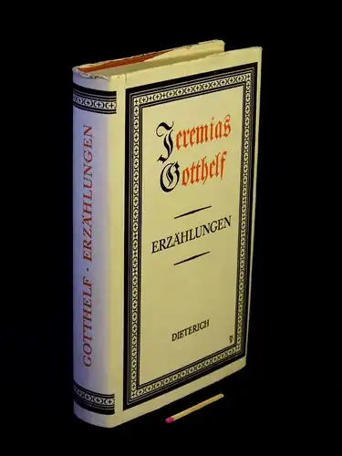 Gotthelf, Jeremias: Erzählungen - aus der Reihe: DTB - Sammlung Dietrich - Band: 278 LAGERRÄUMUNG. 