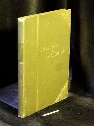 Wantalowicz, O.E: Nesseln und Blüthen - Humoristische und satyrische Gedichte. 