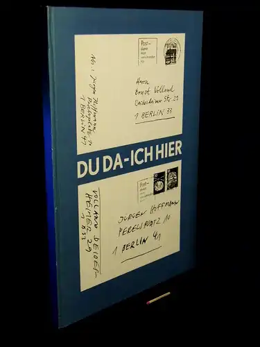 Hoffmann, Jürgen und Ernst Volland: Du da - ich hier - aus der Reihe: Edition Mariannenpresse -  LAGERRÄUMUNG. 