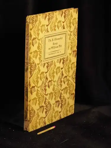 Macaulay, Thomas Babington: Essay on William Pitt, Earl of Chatham - aus der Reihe: Pandora - Band: 19 LAGERRÄUMUNG. 