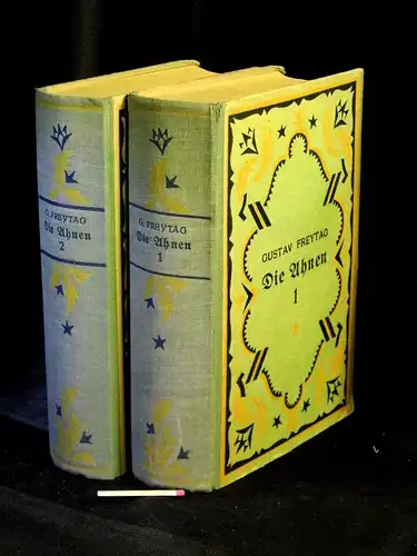 Freytag, Gustav: Die Ahnen   Erster Band: Ingo und Ingraben   Das Nest der Zaunkönige   Die Brüder vom deutschen Hause +.. 
