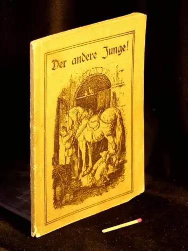 Waldeck, E: Der andere Junge -  LAGERRÄUMUNG. 