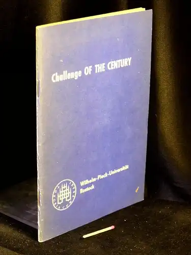 Höhne, H. (wissenschaftliche Leitung): Challenge of the Century - Proceedings of the Third Symposium on Twentieth-Century English and American Poetry in its International Context, Ahrenshoop, October 14-17, 1984. 