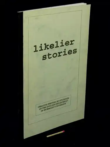 Guyver, Lynn (editor): Likelier stories - Creative writing by students of the english department of Humboldt University. third collection -  LAGERRÄUMUNG. 