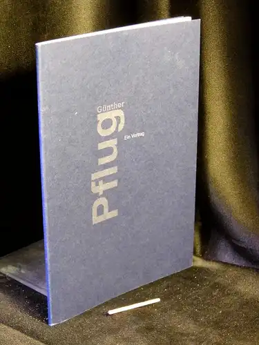 Plassmann, Engelbert: Günther Pflug - Ein Vortrag -  LAGERRÄUMUNG. 