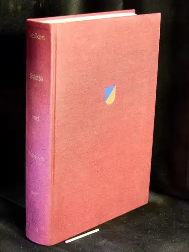Göschel, Heinz (Herausgeber): Lexikon Städte und Wappen der Deutschen Demokratischen Republik -  LAGERRÄUMUNG. 