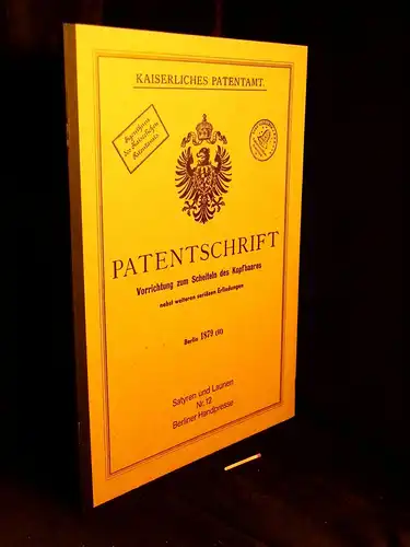 Otto, Uwe (Herausgeber): Kaiserliches Patentamt Patentschrift. Vorrichtung zum Scheiteln des Kopfhaares nebst weiteren seriösen Erfindungen. Berlin 1879 (ff) - aus der Reihe: Satyren und Launen - Band: 12 LAGERRÄUMUNG. 