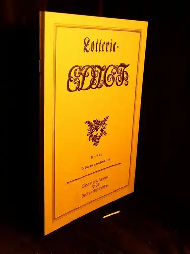 Otto, Uwe (Herausgeber): Lotterie=EDICT. Berlin, De Dato den 20sten Junius 1794 - aus der Reihe: Satyren und Launen - Band: 34. 
