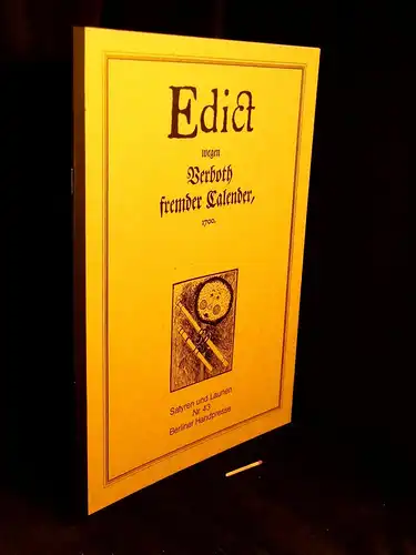 Otto, Uwe (Herausgeber): Edict wegen Verboth fremder Calender, 1700 - aus der Reihe: Satyren und Launen - Band: 43 LAGERRÄUMUNG. 