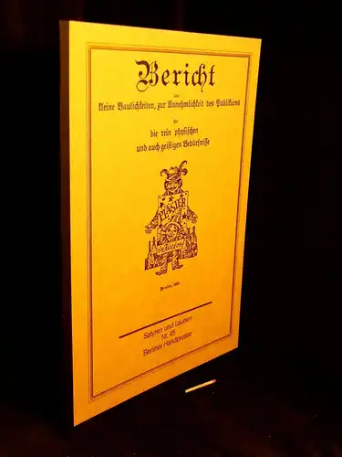 Otto, Uwe (Herausgeber): Bericht über kleine Baulichkeiten, zur Annehmlichkeit des Publikums für die rein physischen und auch geistigen Bedürfnisse. Berlin 1880 - aus der Reihe: Satyren und Launen - Band: 45. 