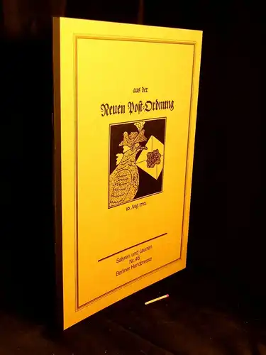 Otto, Uwe (Herausgeber): Aus der Neuen Post=Ordnung 10. Aug. 1712 - aus der Reihe: Satyren und Launen - Band: 46 LAGERRÄUMUNG. 