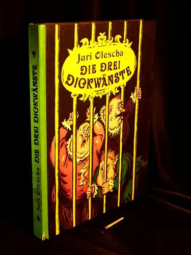 Olescha, Juri: Die drei Dickwänste - Kinderroman -  LAGERRÄUMUNG. 