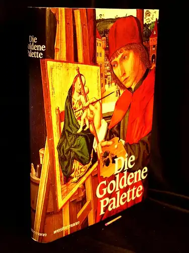 Winzer, Fritz (Herausgeber): Die Goldene Palette - Deutschland, Österreich, Schweiz -  LAGERRÄUMUNG. 