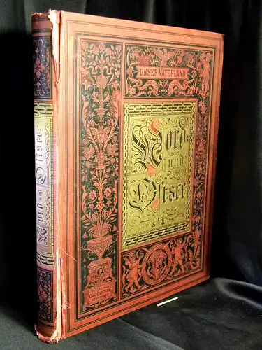 Hoefer, Edmund sowie M. Lindemann + C. Passarge + O. Rüdiger + J. Wedde: Küstenfahrten an der Nord- und Ostsee - aus der Reihe: Unser Vaterland - Band: (4) LAGERRÄUMUNG. 