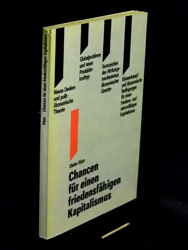 Klein, Dieter: Chancen für einen friedensfähigen Kapitalismus -  LAGERRÄUMUNG. 