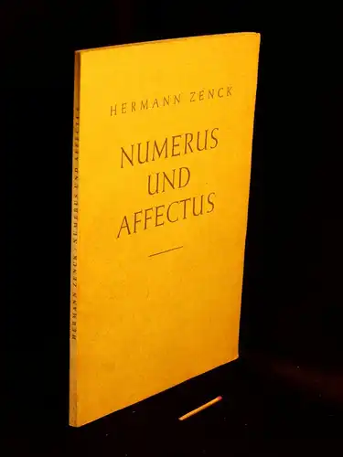 Zenck, Hermann: Numerus und Affectus - Studien zur Musikgeschichte - aus der Reihe: Musikwissenschaftliche Arbeiten - Band: 16 LAGERRÄUMUNG. 