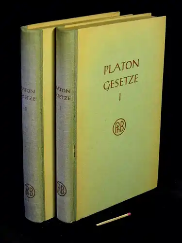 Platon: Gesetze I+II - 1. Band: Buch I-VI; 2. Band: Buch VII-XII -  LAGERRÄUMUNG. 