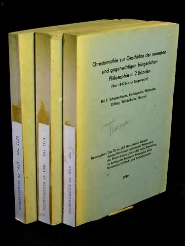 Gerlach, Hans Martin (Herausgeber): Chrestomathie zur Geschichte der neuesten und gegenwärtigen bürgerlichen Philosophie in 2 Bänden (Von 1840 bis zur Gegenwart)   Band I:.. 