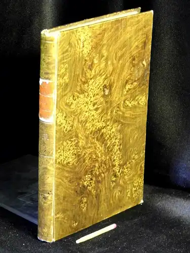 (Gagern, Hans Christoph Ernst von): Die Resultate der Sittengeschichte. V: Freundschaft und Liebe + VI: Die Liebe und die Frauen (1 Buch) -  LAGERRÄUMUNG. 