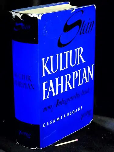 Stein, Werner: Kulturfahrplan (Fahrplan der Weltgeschichte) - Die wichtigsten Daten der Kulturgeschichte von Anbeginn bis heute (1963) -  LAGERRÄUMUNG. 
