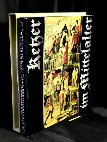 Erbstösser, Martin: Ketzer im Mittelalter -  LAGERRÄUMUNG. 