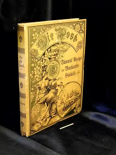 Wülbern, Arthur (Redaktion): Die Post. XVI. Jahrgang - Universal-Anzeiger für Briefmarken-Sammler -  LAGERRÄUMUNG. 