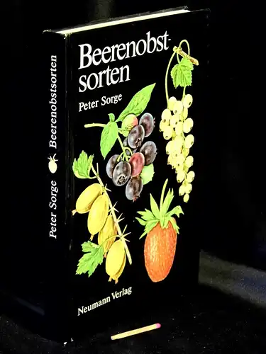 Sorge, Peter: Beerenobstsorten -  LAGERRÄUMUNG. 