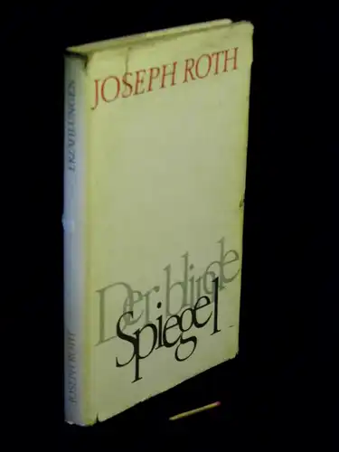 Roth, Joseph: Der blinde Spiegel - Erzählungen -  LAGERRÄUMUNG. 