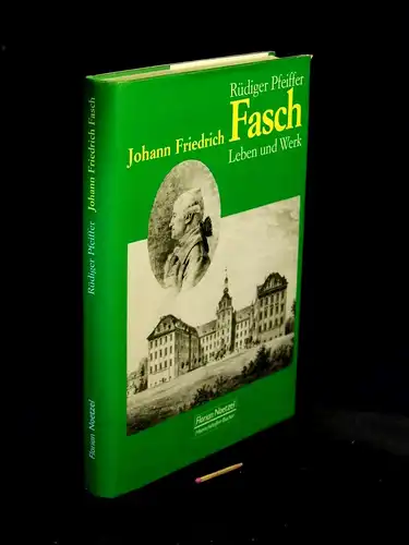 Pfeiffer, Rüdiger: Johann Friedrich Fasch 1688-1758. 