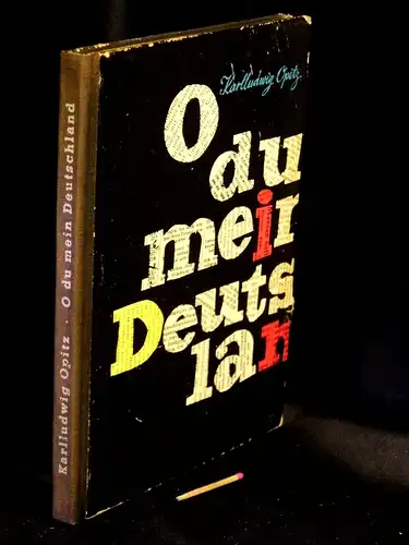 Opitz, Karlludwig: O du mein Deutschland - Kurzgeschichten und Glossen -  LAGERRÄUMUNG. 
