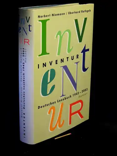 Niemann, Norbert sowie Eberhard Rathgeb: Inventur - Deutsches Lesebuch 1945-2003 -  LAGERRÄUMUNG. 