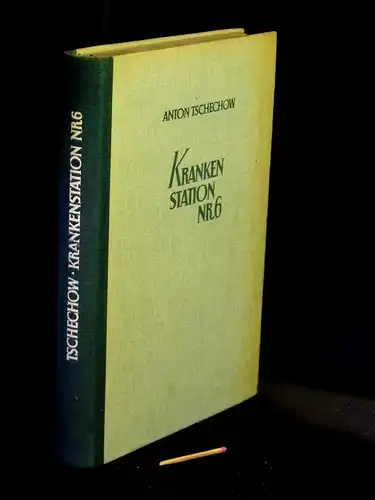 Tschechow, Anton: Krankenstation Nr. 6 und andere Erzählungen. 