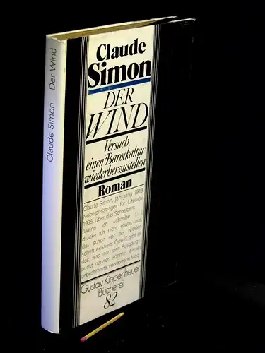 Simon, Claude: Der Wind - Versuch, einen Barockaltar wiederherzustellen - Roman - aus der Reihe: Gustav Kiepenheuer Bücherei - Band: 82. 