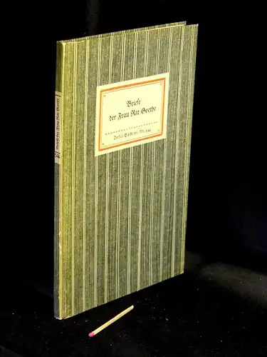 Briefe der Frau Rat Goethe - aus der Reihe: IB Insel-Bücherei - Band: 544 LAGERRÄUMUNG. 