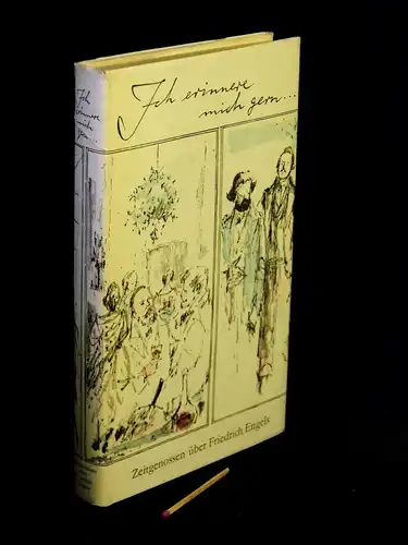 Kliem, Manfred (Zusammenstellung): Ich erinnere mich gern ... - Zeitgenossen über Friedrich Engels. 