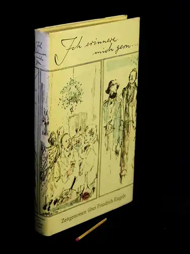Kliem, Manfred (Zusammenstellung): Ich erinnere mich gern ... - Zeitgenossen über Friedrich Engels -  LAGERRÄUMUNG. 