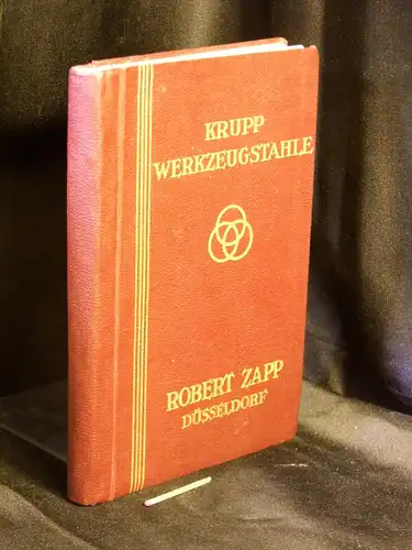 Krupp: Krupp Werkzeugstahle - Verkauf: Robert Zapp / Düsseldorf -  LAGERRÄUMUNG. 