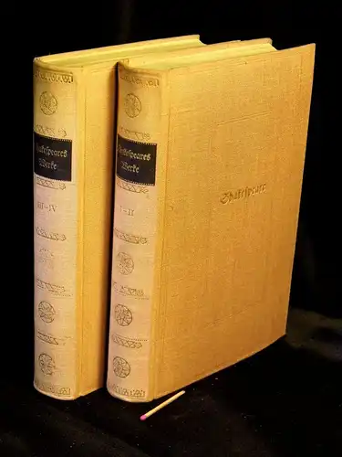 Shakespeare, William: Dramatische Werke in vier Bänden (in 2 Büchern) - Nach der Schlegel-Tieckschen Übersetzung. 